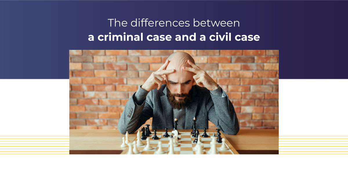 The Differences Between a Criminal Case and a Civil Case The Differences Between a Criminal Case and a Civil Case