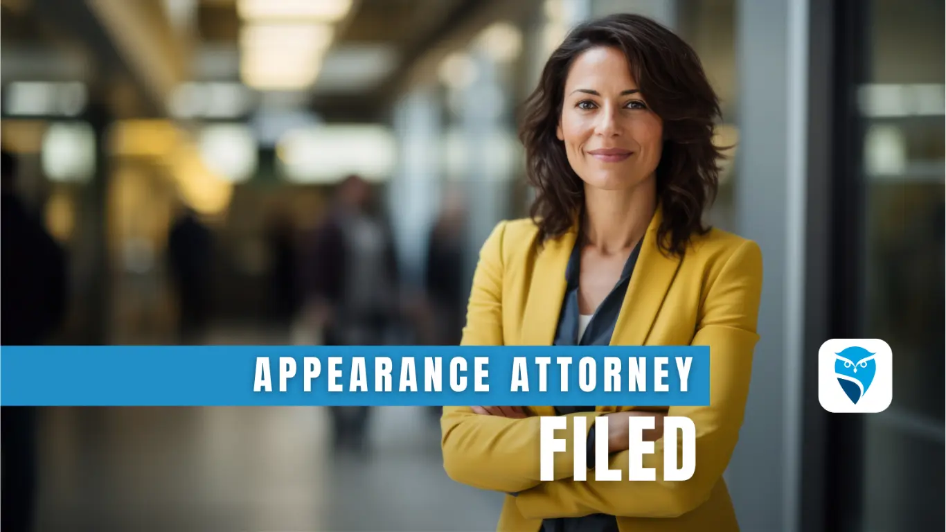 What Does “Attorney Appearance Filed” Mean in Court?